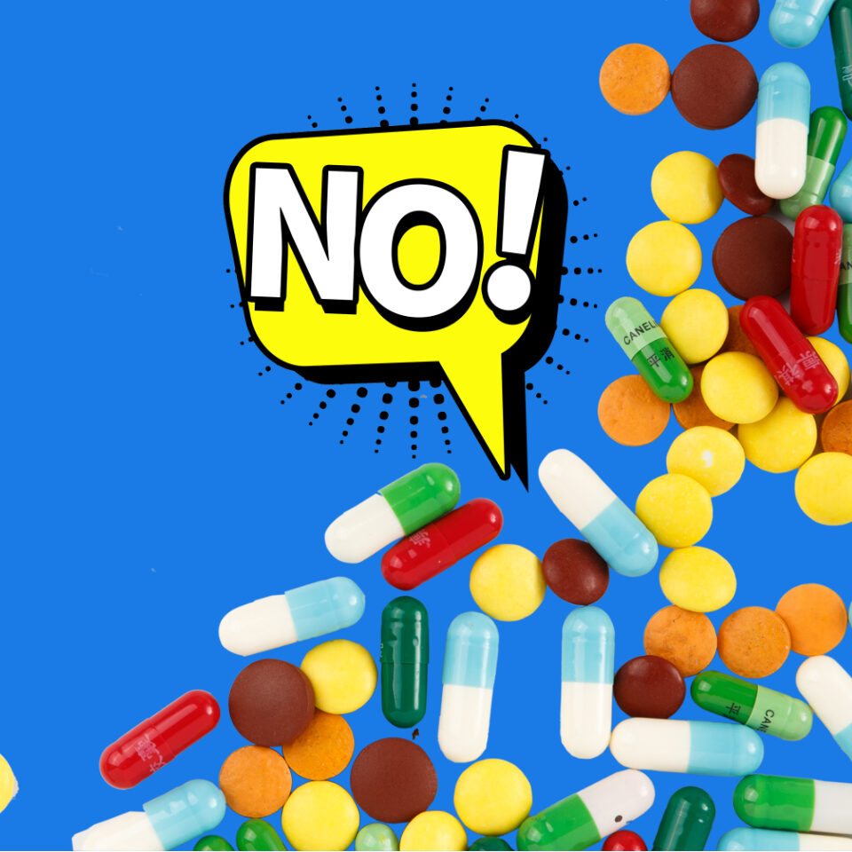 No to Pills