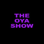 The Oya Show featured